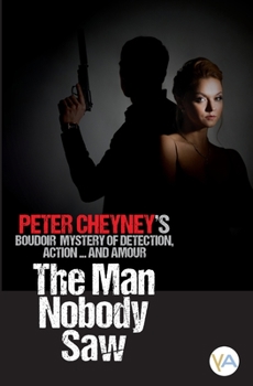 Paperback The Man Nobody Saw Book