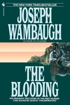 Paperback The Blooding: The Dramatic True Story of the First Murder Case Solved by Genetic "Fingerprinting" Book