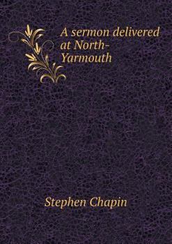 Paperback A sermon delivered at North-Yarmouth Book