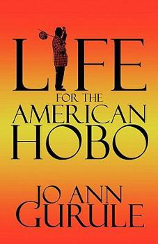 Paperback Life for the American Hobo Book