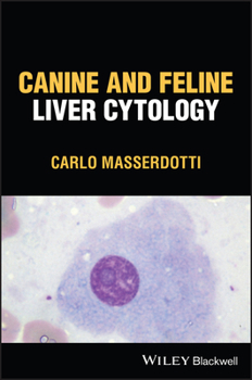 Hardcover Canine and Feline Liver Cytology Book