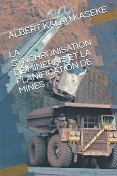 Paperback La Synchronisation de Minerais Et La Planification de Mines [French] Book