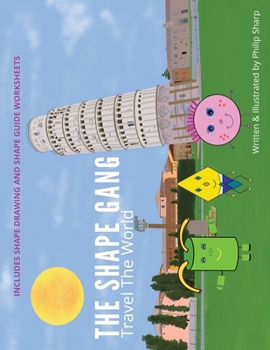 Paperback The Shape Gang: Travel The World Book