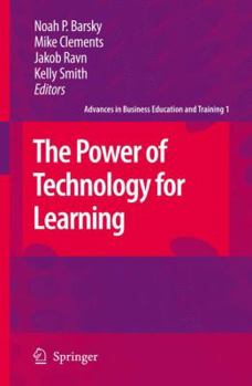 Paperback The Power of Technology for Learning Book