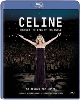 Celine Dion: Through the Eyes of the World