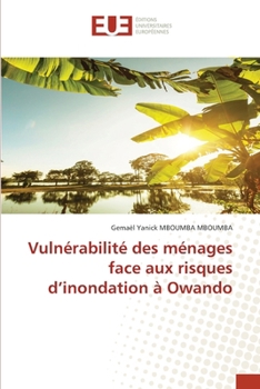 Paperback Vulnérabilité des ménages face aux risques d'inondation à Owando [French] Book