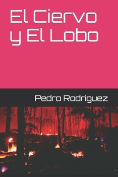 Paperback El Ciervo y El Lobo [Spanish] Book
