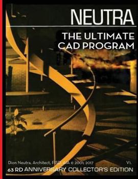Paperback The Ultimate CAD Program: A Sequel to Richard Neutra's Survival Thru Design first published in 1954. Book
