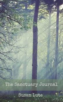 The Sanctuary Journal: If you never try you’ll never know.