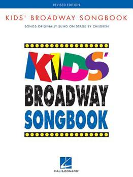 Paperback Kids' Broadway Songbook Edition: Songs Originally Sung on Stage by Children Book Only Book