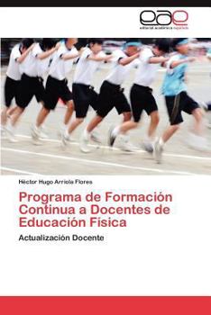 Paperback Programa de Formación Continua a Docentes de Educación Física [Spanish] Book