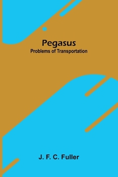 Paperback Pegasus: problems of transportation Book