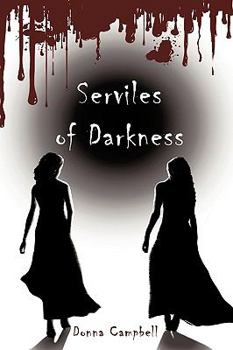 Hardcover Serviles of Darkness Book