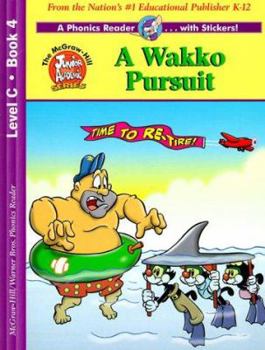 Paperback A Wakko Pursuit Phonics Reader: Animaniacs Level C [With Stickers] Book