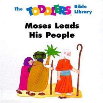 Board book Moses Leads His People Book