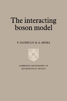 Hardcover The Interacting Boson Model Book