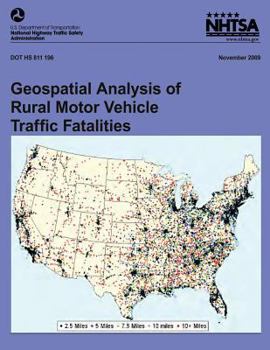 Paperback Geospatial Analysis of Rural Motor Vehicle Traffic Fatalities Book