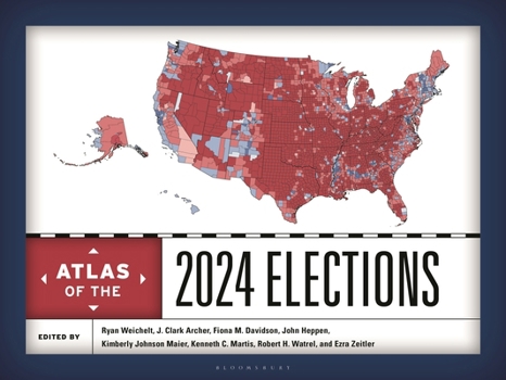 Hardcover Atlas of the 2024 Elections Book