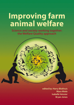 Paperback Improving Farm Animal Welfare: Science and Society Working Together: The Welfare Quality Approach Book