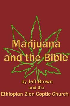 Paperback Marijuana and the Bible Book