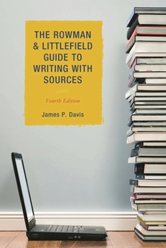 Paperback Rowman & Littlefield Guide to Writing with Sources Book