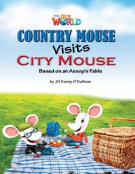 Paperback Our World Readers: Country Mouse Visits City Mouse: American English Book