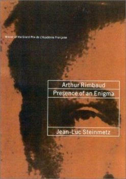 Paperback Arthur Rimbaud: Presence of an Enigma Book