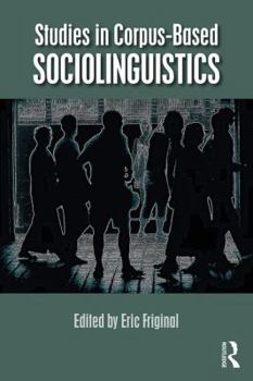 Paperback Studies in Corpus-Based Sociolinguistics Book