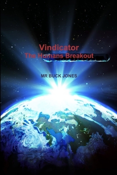 Paperback Vindicator - The Humans Breakout Book