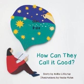 Paperback How Can They Call It Good? Book