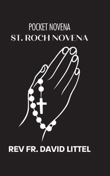 St. Roch Novena: POCKET NOVENA