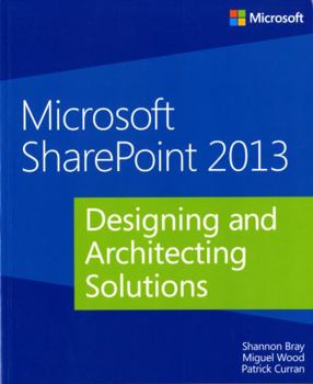 Paperback Microsoft SharePoint 2013 Designing and Architecting Solutions Book