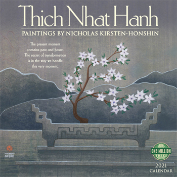 Calendar Thich Nhat Hanh 2021 Wall Calendar: Paintings by Nicholas Kirsten-Honshin Book