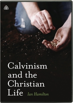 DVD Calvinism and the Christian Life Book