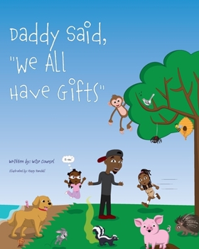 Paperback Daddy Said, "We All Have Gifts" Book