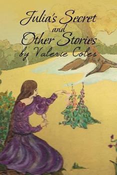 Paperback Julia's Secret and Other Stories by Valerie Coles Book