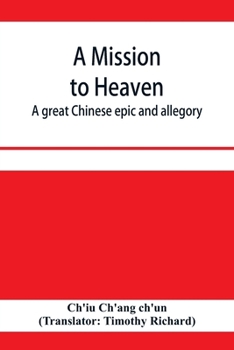 Paperback A mission to heaven: a great Chinese epic and allegory Book