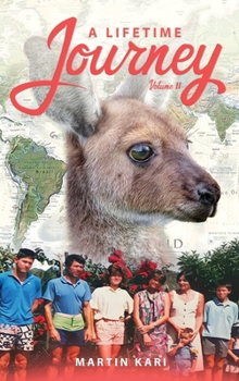 Hardcover A Lifetime Journey: Volume 2 Book