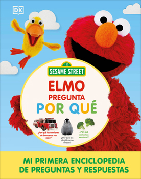 Hardcover Sesame Street Elmo Pregunta Por Que (Elmo Asks Why?) [Spanish] Book