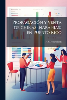 Paperback Propagación y venta de chinas (naranjas) en Puerto Rico [Spanish] Book