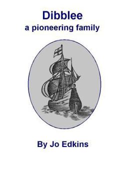 Paperback Dibblee - a Pioneering Family Book