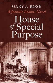 Paperback House of Special Purpose: A Jeannie Loomis Novel Book