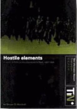 Paperback Hostile elements: A study of political imprisonment in Tibet 1987-1998 Book