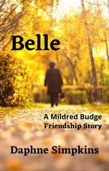 Paperback Belle: A Mildred Budge Friendship Story Book