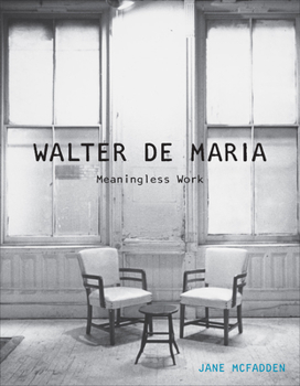 Hardcover Walter de Maria: Meaningless Work Book
