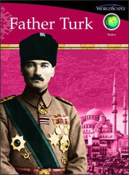 Hardcover Father Turk: Set G, Turkey, History/Biographies Book