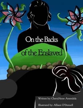 Paperback On the Backs of the Enslaved Book