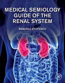 Paperback Medical Semiology Guide of the Renal System Book