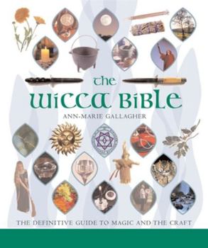 Paperback The Wicca Bible: The Definitive Guide to Magic and the Craft Volume 2 Book