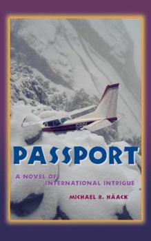 Paperback Passport: A Novel of Adventure and Intrigue Book